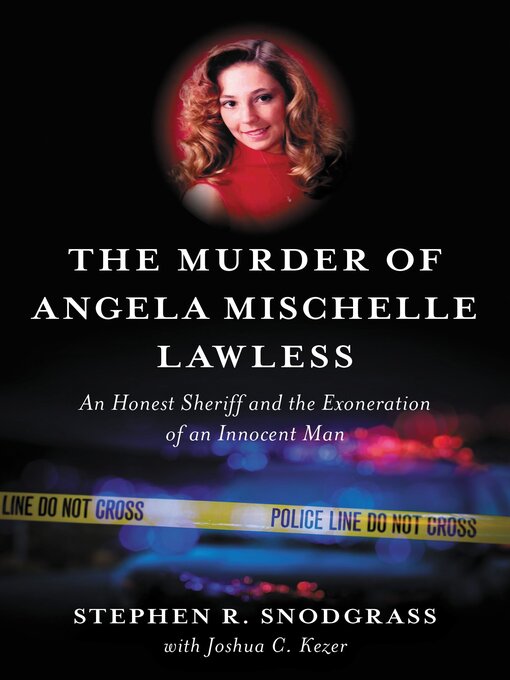 Title details for The Murder of Angela Mischelle Lawless by Stephen R. Snodgrass - Available